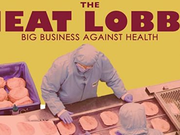 The Meat Lobby: Big Business Against Health?