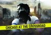 Chicago at the Crossroad
