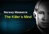 Norway Massacre: The Killer’s Mind