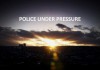 Police Under Pressure: Uneasy Peace